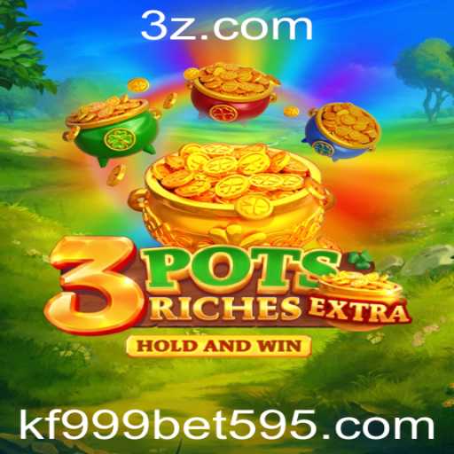 Descubra o Mundo Empolgante de 3potsExtra no kf999bet.com