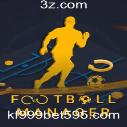 Explore o Fascinante Mundo de FootballManager e as Oportunidades com kf999bet.com